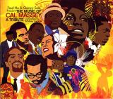 FRED HO & QUINCY SAUL present  THE MUSIC OF CAL MASSEY: A TRIBUTE