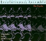 REVOLUTIONARY ENSEMBLE / The Psyche