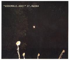 IF, BWANA / Assemble. Age!