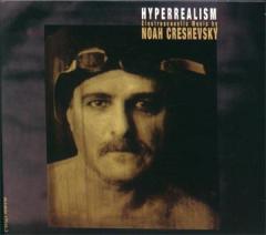 NOAH CRESHEVSKY / Hyperrealism