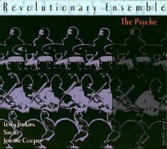 REVOLUTIONARY ENSEMBLE / The Psyche