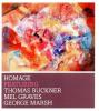 THOMAS BUCKNER, MEL GRAVES & GEORGE MARSH / Homage